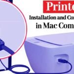 How to Install and Configure Printer in Mac Computer